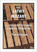 Książki o muzyce - Łatwy Mozart na ksylofon dzwonki marimbę... - Tadeusz Pawson - książka - miniaturka - grafika 1