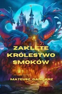 E-booki dla dzieci i młodzieży - Zaklęte królestwo smoków - miniaturka - grafika 1