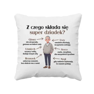 Z czego składa się super dziadek? - poduszka na prezent dla dziadka - Poduszki dekoracyjne - miniaturka - grafika 1