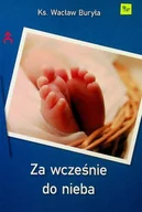 Literatura obyczajowa - Za wcześnie do nieba - miniaturka - grafika 1