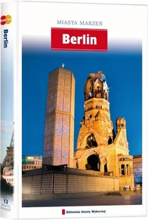 Miasta marzeń. Berlin - Czasopisma - miniaturka - grafika 1