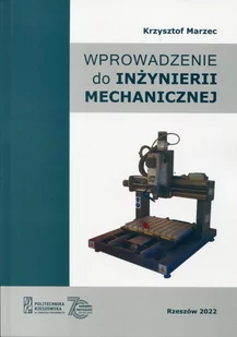 Wprowadzenie do inżynierii mechanicznej - Technika - miniaturka - grafika 1