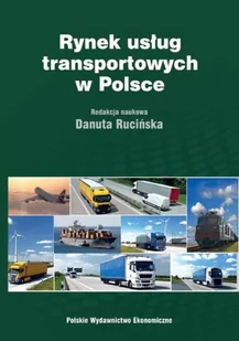 Rynek usług transportowych w Polsce - Rucińska Danuta - Zarządzanie - miniaturka - grafika 1