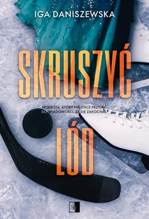 Skruszyć lód - Romanse - miniaturka - grafika 1