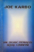 Finanse, księgowość, bankowość - Jak zrobić pieniądze będąc leniwym - miniaturka - grafika 1