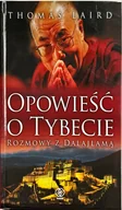 Biografie i autobiografie - Opowieść o Tybecie. Rozmowy z Dalajlamą - miniaturka - grafika 1