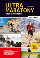 E-booki - sport - Ultramaratony Bieganie i kolarstwo Grzegorz Rogóż - miniaturka - grafika 1