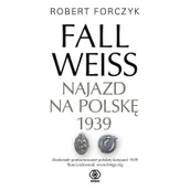 Historia Polski - Fall Weiss. Najazd na Polskę 1939 - miniaturka - grafika 1