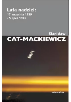 Lata nadziei: 17 września 1939 - 5 lipca 1945