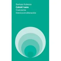 Kulesza Dariusz Całość i sens - Książki o kulturze i sztuce - miniaturka - grafika 2