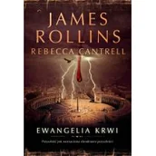 Powieści sensacyjne - Ewangelia krwi. James Rollins, Rebecca Cantrell - miniaturka - grafika 1