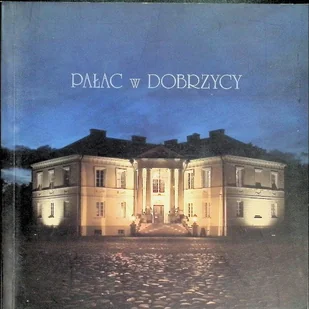 Pałac w Dobrzycy - Przewodniki - miniaturka - grafika 1