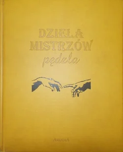 Dzieła Mistrzów pędzla - Książki o kulturze i sztuce - miniaturka - grafika 1