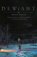 Komiksy dla dorosłych - Dewiant T.1 - James Tynion IV, Joshua Hixson - miniaturka - grafika 1