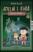 E-booki dla dzieci i młodzieży - Amelia i Kuba. Kuba i Amelia. Godzina duchów - miniaturka - grafika 1