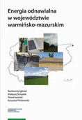 Technika - Wydawnictwo Naukowe UMK Energia odnawialna w województwie warmińsko-mazurskim - miniaturka - grafika 1