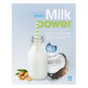 Książki kucharskie - Burda książki Milk Power. Mleko roślinne - 80 przepisów - MERCEDES BLASER - miniaturka - grafika 1
