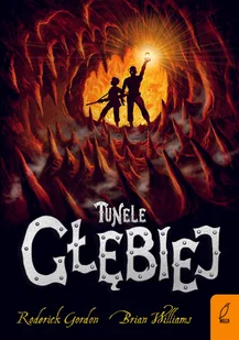 Głębiej. Tunele. Tom 2 - Powieści i opowiadania - miniaturka - grafika 1