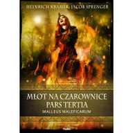 Literatura popularno naukowa dla młodzieży - Replika Mlot na czarownice. Pars Tertia. Malleus Maleficarum LIT-49232 - miniaturka - grafika 1