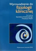 Książki medyczne - Wprowadzenie do Fizjologii Klinicznej - miniaturka - grafika 1