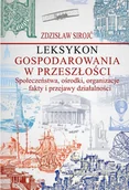 Historia świata - Leksykon gospodarowania w przeszłości - miniaturka - grafika 1