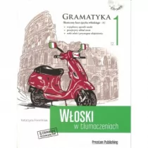 Włoski w tłumaczeniach Gramatyka Część 1 - Katarzyna Foremniak - Książki do nauki języka włoskiego - miniaturka - grafika 1