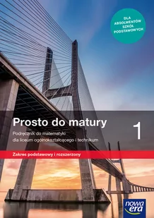 Matematyka LO 1 Prosto do matury Podr ZPR w.2019 Maciej Antek,krzysztof Belka,piotr Grabowski - Podręczniki dla liceum - miniaturka - grafika 1