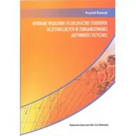 Podręczniki dla szkół wyższych - UMCS Wydawnictwo Uniwersytetu Marii Curie-Skłodows Krzysztof Krawczyk Wybrane wskaźniki fizjologiczne studentek uczestniczących w zorganizowanej aktywności fizycznej - miniaturka - grafika 1