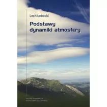 Podstawy dynamiki atmosfery Lech Łobnicki - Podręczniki dla szkół wyższych - miniaturka - grafika 1