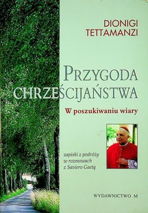 Przygoda chrześcijaństwa - Religia i religioznawstwo - miniaturka - grafika 1