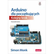 Książki o programowaniu - Helion Arduino dla początkujących Kolejny krok - Simon Monk - miniaturka - grafika 1