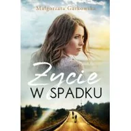 Proza obcojęzyczna - Małgorzata Garkowska Życie w spadku - miniaturka - grafika 1