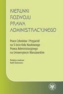 Prawo - Kierunki rozwoju prawa administracyjnego - Wydawnictwo Uniwersytetu Warszawskiego - miniaturka - grafika 1