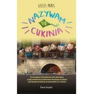 Literatura obyczajowa - Nazywam się Cukinia - miniaturka - grafika 1