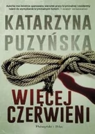 Kryminały - Prószyński Więcej czerwieni - Katarzyna Puzyńska - miniaturka - grafika 1