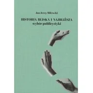 Historia Polski - Polskie Towarzystwo Historyczne Historia bliska i najbliższa - miniaturka - grafika 1