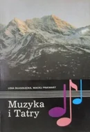 Książki o kulturze i sztuce - Muzyka i Tatry - miniaturka - grafika 1