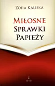 Felietony i reportaże - Miłosne sprawki papieży - Zofia Kaliska - miniaturka - grafika 1