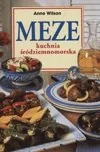 Książki kucharskie - Meze. Kuchnia śródziemnomorska - miniaturka - grafika 1