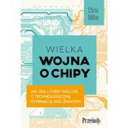 Biznes - Wielka wojna o chipy - miniaturka - grafika 1