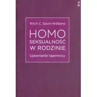 Psychologia - GWP Gdańskie Wydawnictwo Psychologiczne - Naukowe Homoseksualność w rodzinie. Ujawnianie tajemnicy - Savin-Williams Ritch C. - miniaturka - grafika 1