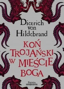 Koń trojański w mieście Boga - Religia i religioznawstwo - miniaturka - grafika 1