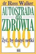 Zdrowie - poradniki - Autostrada do Zdrowia - miniaturka - grafika 1