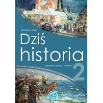 Stowarzyszenie Oświatowców Polskich Historia SBR 2 Dziś historia podręcznik SOP Stanisław Zając - Podręczniki dla liceum - miniaturka - grafika 1