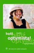 Religia i religioznawstwo - Bądź optymistą! 365 okazji, aby myśleć pozytywnie - miniaturka - grafika 1