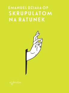 Skrupulatom na ratunek - E-booki - religia Skrupulatom na ratunek - E-booki - religia - miniaturka - grafika 1