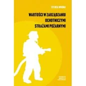 Zarządzanie - Wartości w zarządzaniu ochotniczymi strażami... - miniaturka - grafika 1