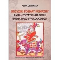 Filologia i językoznawstwo - UMCS Wydawnictwo Uniwersytetu Marii Curie-Skłodows Rosyjski poemat komiczny XVIII - początku XIX w. Alina Orłowska - miniaturka - grafika 1