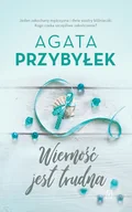 E-booki - romanse - Agata Przybyłek Wierność jest trudna - miniaturka - grafika 1