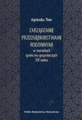 Zarządzanie - Zarządzanie przedsiębiorstwami rodzinnymi w... - Agnieszka Thier - książka - miniaturka - grafika 1